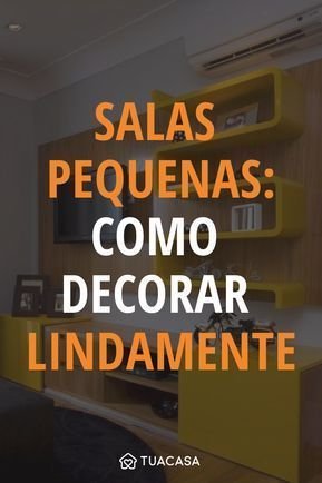 5 Ideias de Decoração para Salas Pequenas