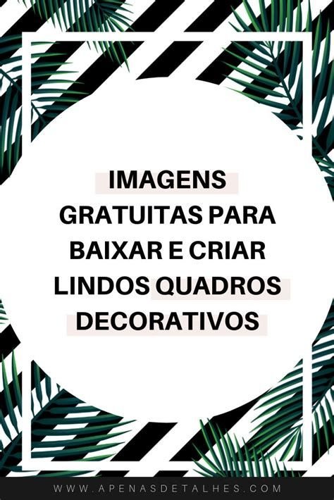 Quadros Decorativos: 7 Ideias Criativas para Transformar o Quarto